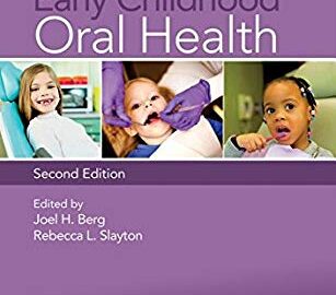 Early Childhood Oral Health